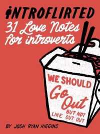 Introflirted : 31 Love Notes for Introverts （NCR）