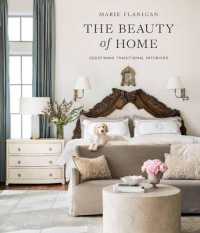 The Beauty of Home : Redefining Traditional Interiors 