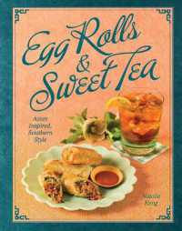 Egg Rolls & Sweet Tea : Asian Inspired, Southern Style