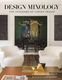 Design Mixology : The Interiors of Tineke Triggs