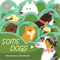 Some Dogs （Board Book）