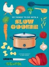 101 Things to do with a Slow Cooker, new edition （Spiral）