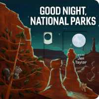 Good Night, National Parks （Board Book）