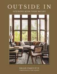 Outside in : Interiors Born from Nature