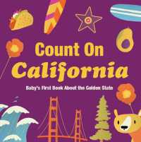 Count on California : Baby's First Book about the Golden State （Board Book）