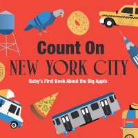 Count on New York City : Baby's First Book about the Big Apple （Board Book）