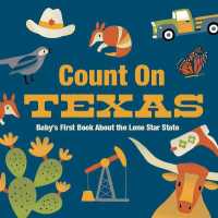 Count on Texas : Baby's First Book about the Lone Star State （Board Book）