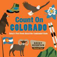 Count on Colorado : Baby's First Book about the Centennial State （Board Book）