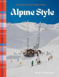 Alpine Style : Bringing Mountain Magic Home