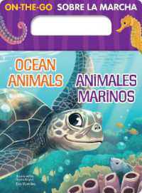 On-the-Go Ocean Animals/Animales Marinos (On-the-go) （Board Book）