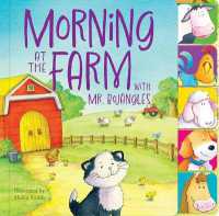 Morning at the Farm with Mr. Bojangles （Board Book）