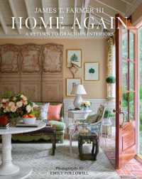 Home Again : A Return to Gracious Interiors