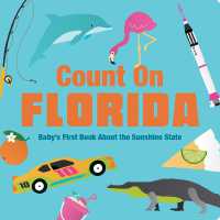 Count on Florida : Baby's First Book about the Sunshine State （Board Book）