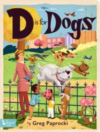 D is for Dogs （Board Book）