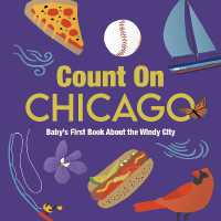 Count on Chicago : Baby's First Book about the Windy City (Count on) （Board Book）