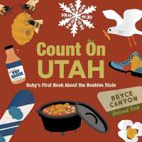 Count on Utah : Baby's First Book about the Beehive State （Board Book）