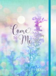 Come to Me : Journal （JOU）