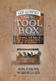 God Glimpses from the Toolbox : Building Men of Character and Strength