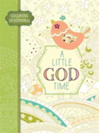 A Little God Time : Coloring Devotional (Majestic Expressions) （CLR CSM）