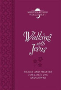 Walking with Jesus : Daily Encouragement for Life's Ups and Downs （LEA）