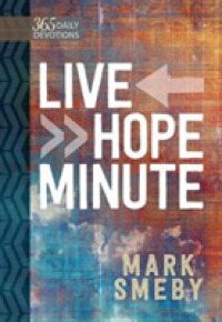 Live Hope Minute : 365 Daily Devotionals