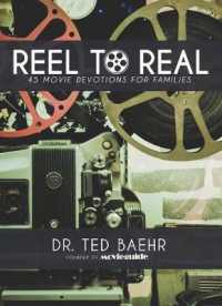Reel to Real : 45 Movie Devotions for Families