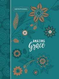 Amazing Grace Ziparound Devotional : 365 Daily Devotions (Ziparound Devotionals)