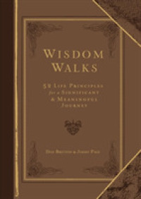 Wisdom Walks (Faux) : 52 Life Principles for a Significant and Meaningful Journey