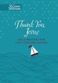 365 Daily Devotions: Thank you Jesus : Daily Prayers for Life's Ups and Downs