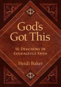 God's Got This : 40 Devotions of Courageous Faith
