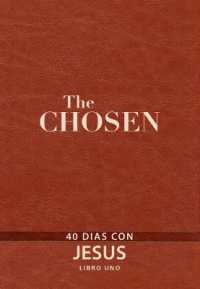 The Chosen - Libro Uno : 40 Días Con Jesús