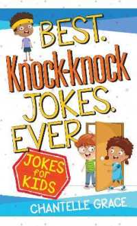 Best Knock-Knock Jokes Ever : Jokes for Kids (Joke Books)
