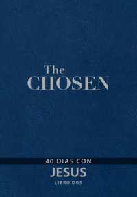 The Chosen - Libro DOS : 40 Días Con Jesús