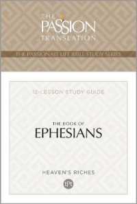 The Passion Translation: Book of Ephesians : 12 Lesson Bible Study Guide