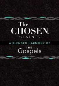 The Chosen Presents: A Blended Harmony of the Gospels (Chosen)