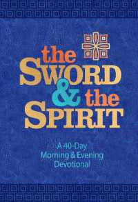 The Sword and the Spirit : A 40-Day Morning and Evening Devotional