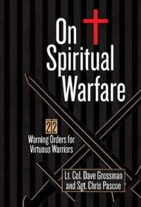On Spiritual Warfare : 22 Warning Orders for Virtuous Warriors