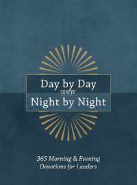 Day by Day and Night by Night : 365 Morning & Evening Devotions for Leaders