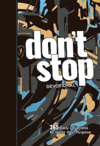 Don't Stop : 365 Daily Devotions to Ignite Your Purpose