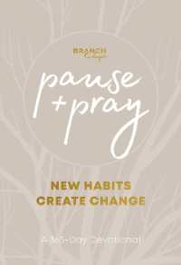 Pause and Pray @ 1:11 : New Habits Create Change