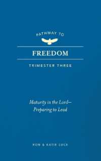 Pathway to Freedom (Trimester Three) : Maturity in the Lord: Preparing to Lead