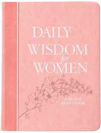 Daily Wisdom for Women : A 365-Day Devotional