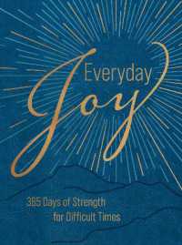 Everyday Joy : 365 Days of Strength for Difficult Times