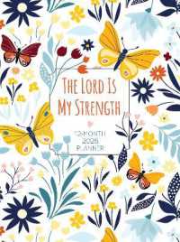 The Lord Is My Strength (2026 Planner) : 12-Month Weekly Planner