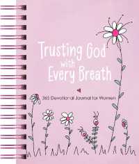 Trusting God with Every Breath : 365 Devotional Journal for Women