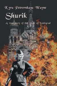 Shurik : A True Story of the Siege of Leningrad