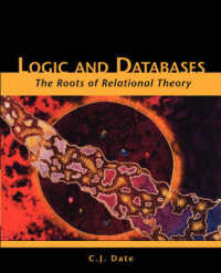 Logic and Databases : The Roots of Relational Theory