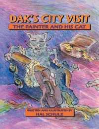 Dak's City Visit : The Painter and His Cat
