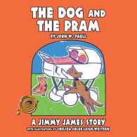 The Dog and the Pram : A Jimmy James Story