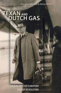 The Texan and Dutch Gas : Kicking Off Europe's Energy Revolution